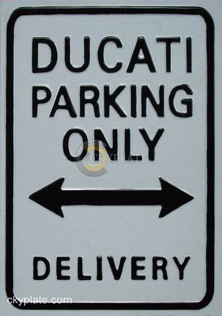 Ducati Parking Only sign